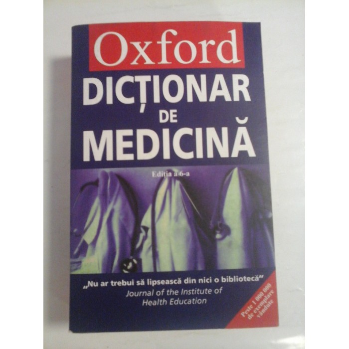 OXFORD DICTIONAR DE MEDICINA OXFORD DICTIONAR DE MEDICINA